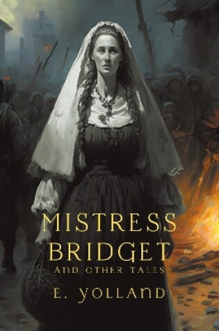 Cover of Mistress Bridget and Other Tales