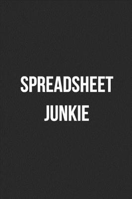 Book cover for Spreadsheet Junkie