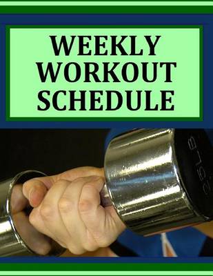 Book cover for Weekly Workout Schedule