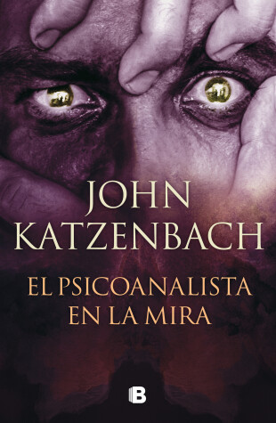 Cover of El psicoanalista en la mira / The last patient
