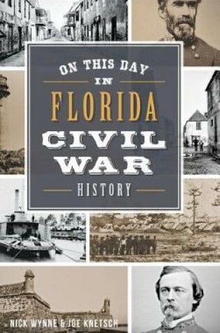 Cover of On This Day in Florida Civil War History