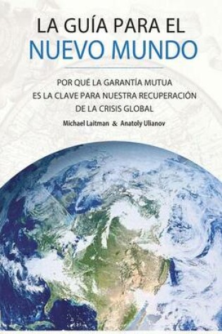 Cover of La Guia Para el Nuevo Mundo