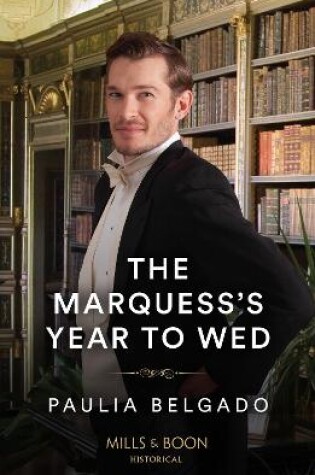 Cover of The Marquess's Year To Wed