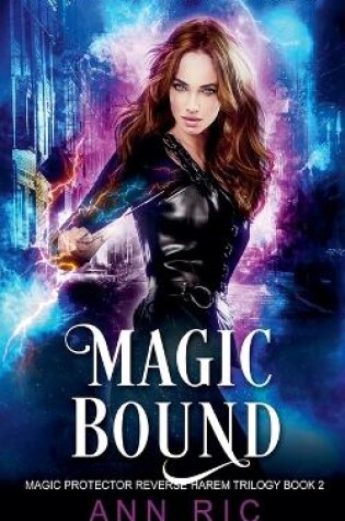 Cover of Magic Bound - A Steamy Paranormal Reverse Harem Romance