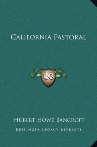 Cover of California Pastoral