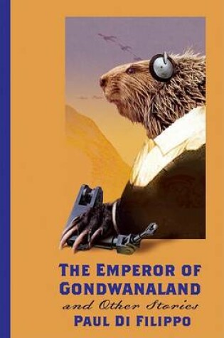 Cover of The Emperor of Gondwanaland and Other Stories