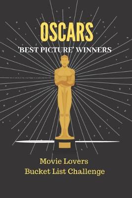 Book cover for Oscars - "Best Picture" Winners