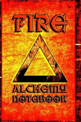 Cover of Alchemy Notebook Fire