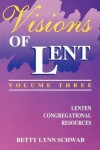 Book cover for Visions of Lent Volume 3