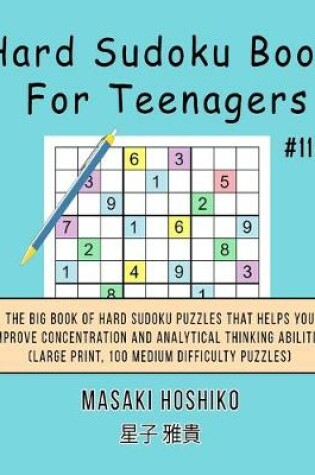 Cover of Hard Sudoku Book For Teenagers #11