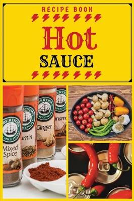 Book cover for Special Hot Sauce Recipe Book