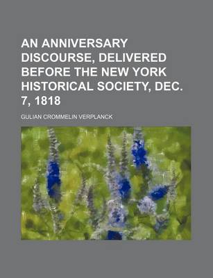 Book cover for An Anniversary Discourse, Delivered Before the New York Historical Society, Dec. 7, 1818