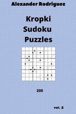 Book cover for Kropki Sudoku Puzzles - 200 vol. 2