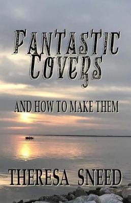 Cover of Fantastic Covers and How to Make Them