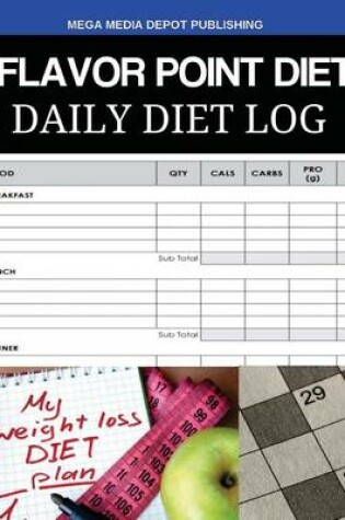 Cover of Flavor Point Diet Daily Diet Log