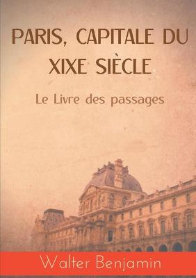 Book cover for Paris, capitale du XIXe siècle