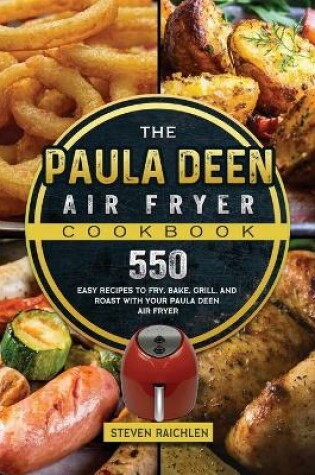 Cover of The Paula Deen Air Fryer Cookbook