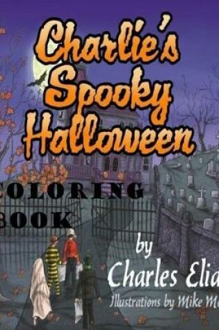 Cover of Charlie's Spooky Halloween Coloring Book