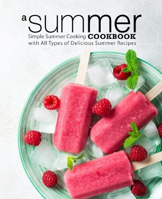 Book cover for A Summer Cookbook