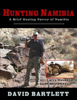 Book cover for Hunting Namibia: A Brief Hunting Survey of Namibia