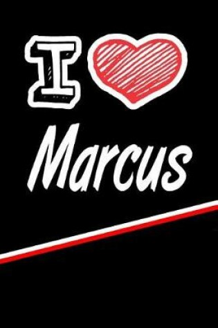 Cover of I Love Marcus