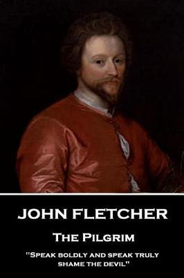 Book cover for John Fletcher - The Pilgrim