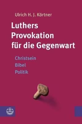 Book cover for Luthers Provokation Fur Die Gegenwart