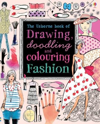 Cover of Drawing, Doodling and Colouring Fashion