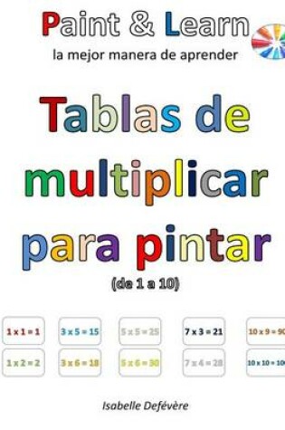 Cover of Tablas de multiplicar para pintar (de 1 a 10)