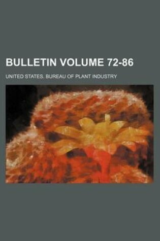 Cover of Bulletin Volume 72-86