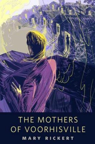 Cover of The Mothers of Voorhisville