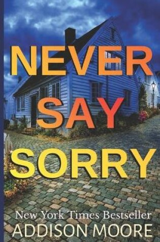 Cover of Never Say Sorry