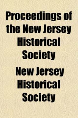 Cover of Proceedings of the New Jersey Historical Society (Volume 7-8)
