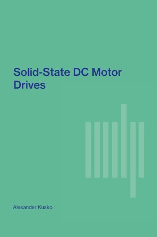 Cover of Solid-state D.C. Motor Drives