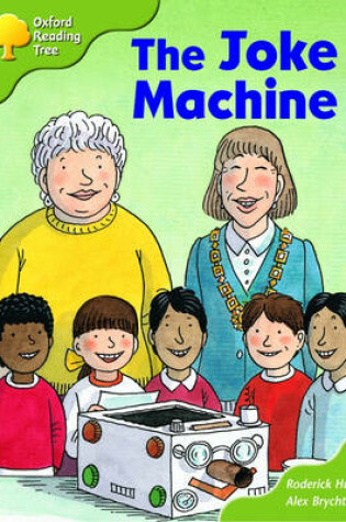 Cover of Oxford Reading Tree: Stages 6-7: More Storybooks: The Joke Machine: Pack B