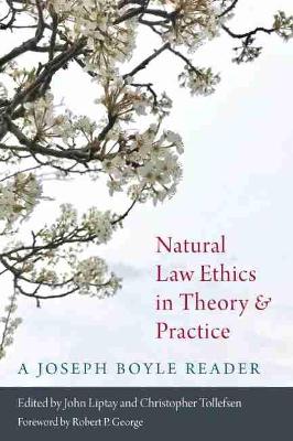 Book cover for Natural Law Ethics in Theory and Practice