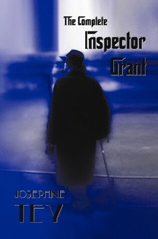 Cover of The Complete Inspector Grant