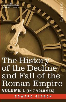 Book cover for The History of the Decline and Fall of the Roman Empire, Vol. I