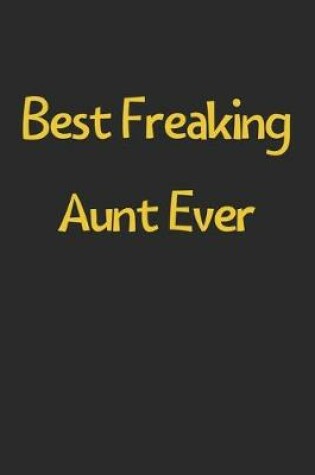 Cover of Best Freaking Aunt Ever