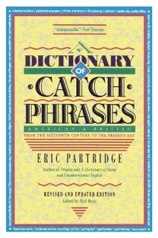 Cover of Dictionary of Catch Phrases