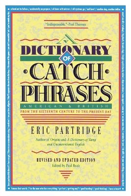 Book cover for Dictionary of Catch Phrases