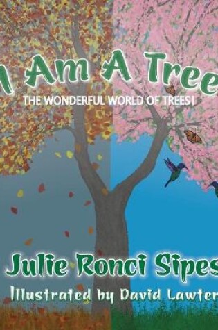 Cover of I Am A Tree