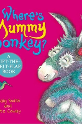 Cover of Where's Mummy Donkey? Felt Flaps (CBB)