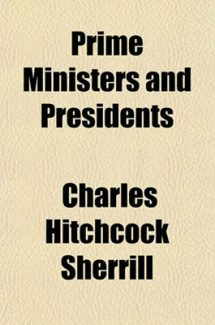 Cover of Prime Ministers and Presidents
