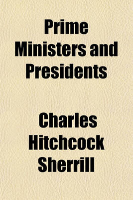 Book cover for Prime Ministers and Presidents