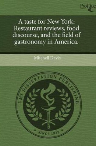 Cover of A Taste for New York: Restaurant Reviews