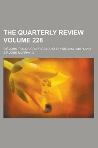 Cover of The Quarterly Review Volume 228