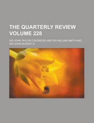 Book cover for The Quarterly Review Volume 228