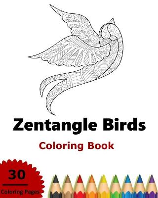 Book cover for Zentangled Birds Coloring Book