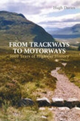 Cover of From Trackways to Motorways